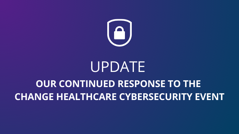 Update on UHIN’s Response to the Change Healthcare Cybersecurity Event: Progress on ERA Delivery and Continued Collaboration