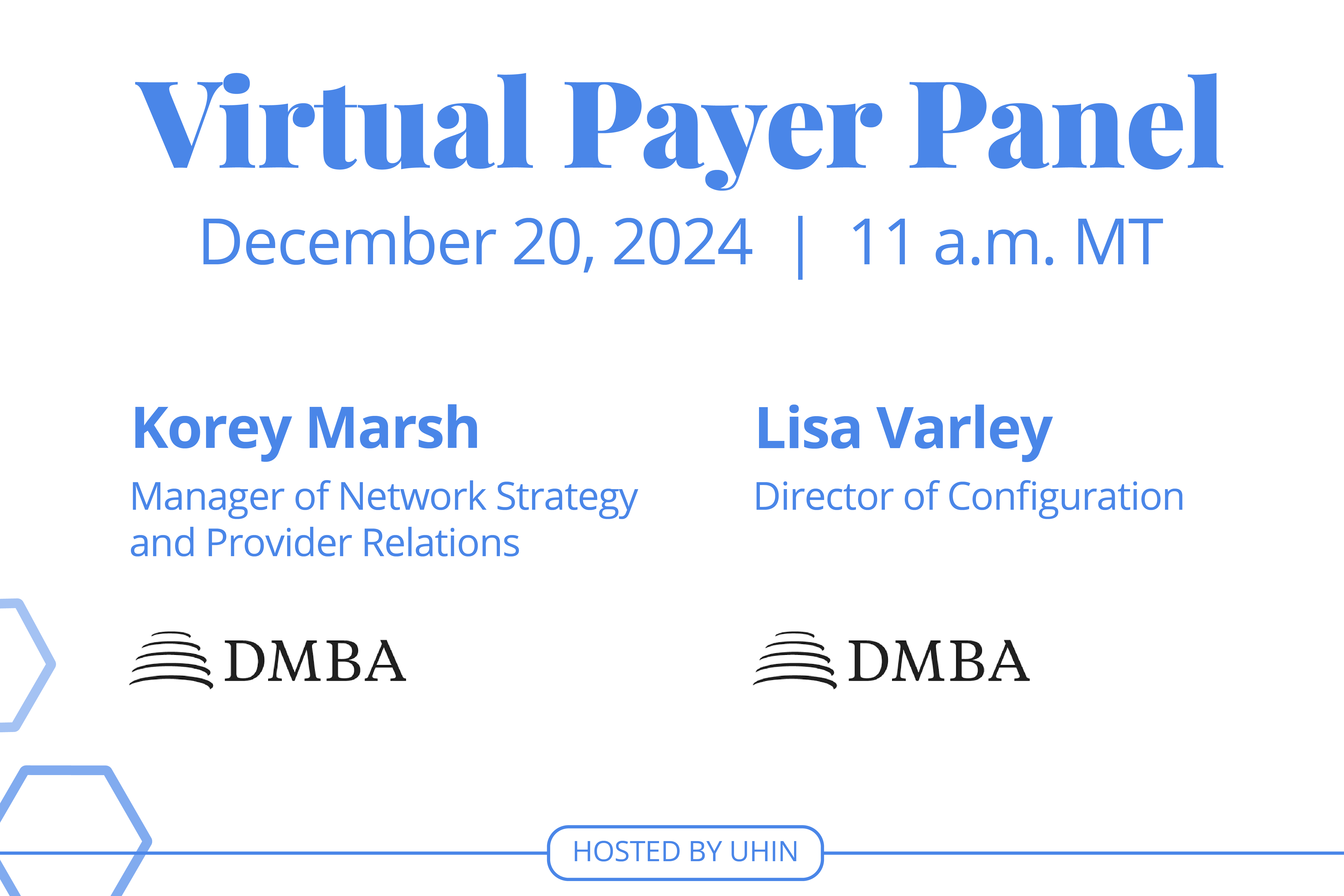 Virtual Payer Panel with DMBA: Key Insights